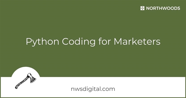 Python Coding for Marketers | Northwoods